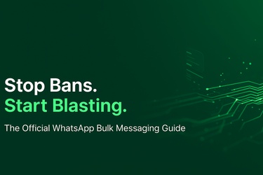 How to Send Bulk Messages on WhatsApp the Official Way?