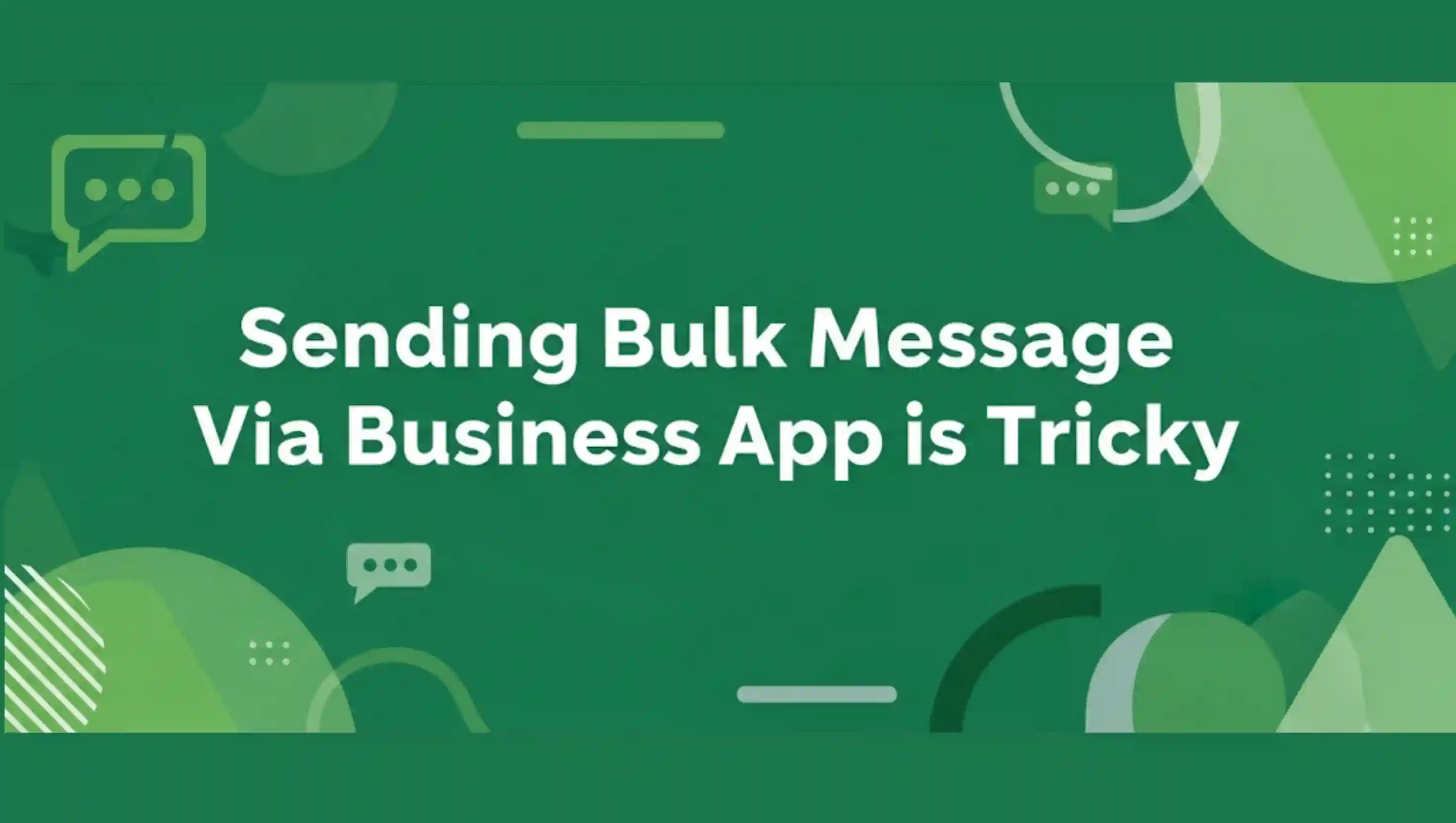 Sending Bulk Message Via Business App is Tricky | WUSeller