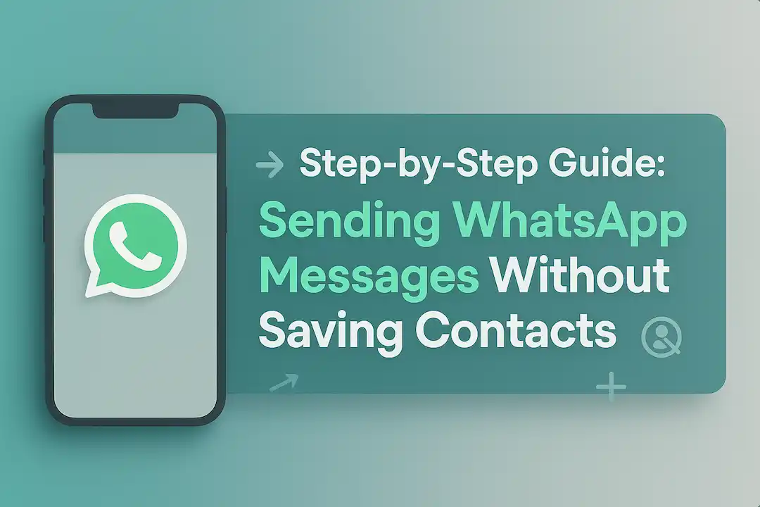 Step-by-Step Guide- Sending WhatsApp Messages Without Saving Contacts | WUSeller