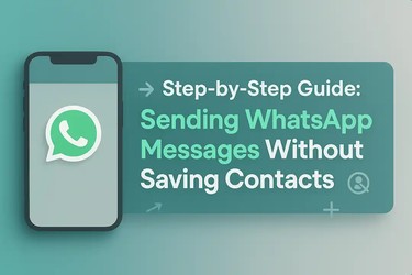 Step-by-Step Guide- Sending WhatsApp Messages Without Saving Contacts | WUSeller
